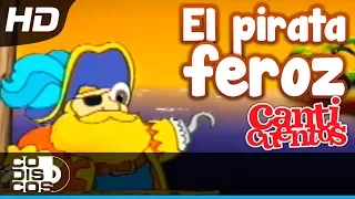 El Pirata Feroz, Canciones Infantiles - Canticuentos