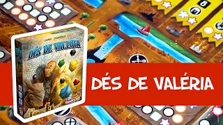 Dés de Valéria - le jeu en 3 minutes !
