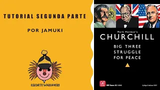 Churchill: Tutorial Segunda Parte (2/2)