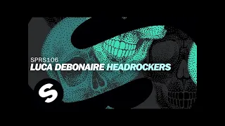 Luca Debonaire - Headrockers
