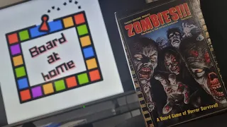 Board At Home Plays: Zombies!!!