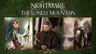 LOTR LCG Solo Progression Series - Episode 77: The Lonely Mountain [Nightmare]