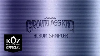 ZICO (지코) [Grown Ass Kid] Album Sampler