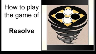 How to play the game of Resolve