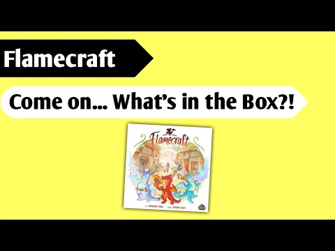 Flame On: An Unboxing of Flamecraft