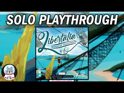 Libertalia: Winds of Galecrest - Solo Playthrough