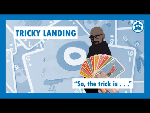 Tricky Landing - So, The Trick Is . . .