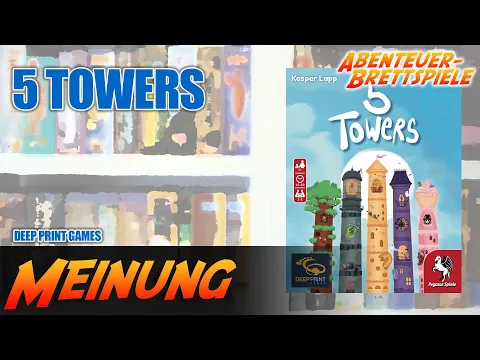 5 Towers - Meine Meinung zum Kartenspiel