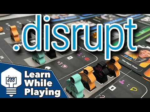 Disrupt - Learn While Playing
