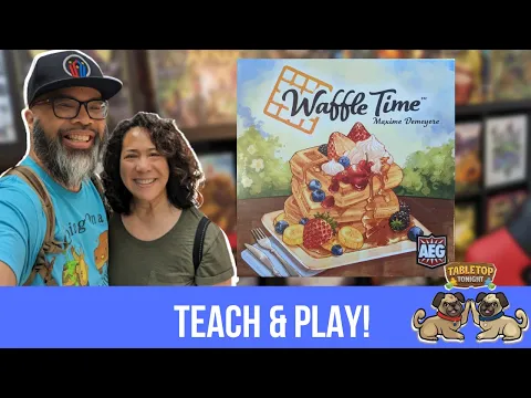 Waffle Time | Tabletop Tonight