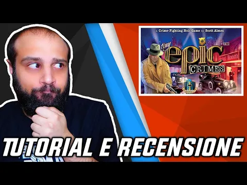 Tutorial e Recensione TINY EPIC CRIMES - Un Caso Difficile...