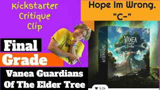 VANEA: Guardians of the Eldertree (Relaunch) - Final Grade - Kickstarter Critique Clip - HmmmmM