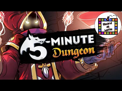 Board At Home Plays: 5 min Dungeon