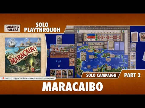 Maracaibo - Solo Campaign Playthrough - Part 2