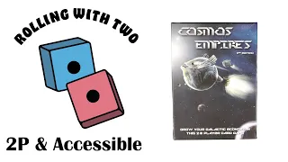 Rolling With Two: Cosmos: Empires
