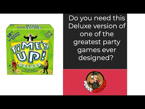 The Purge: #4719 Time's Up! Deluxe: Is this the best party game ever designed?
