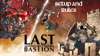 Last Bastion Setup and Rules