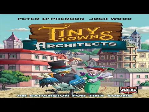 Tiny Towns: Architects - Discussion