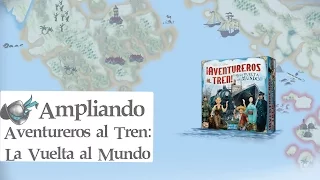 Ampliando Aventureros al Tren: La Vuelta al Mundo