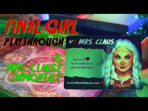 Final Girl board game playthrough - Mrs. Clause vs Krampus