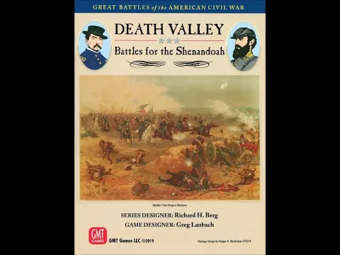 Death Valley: Battles for the Shenandoah (GMT) - Unboxing/Introduction