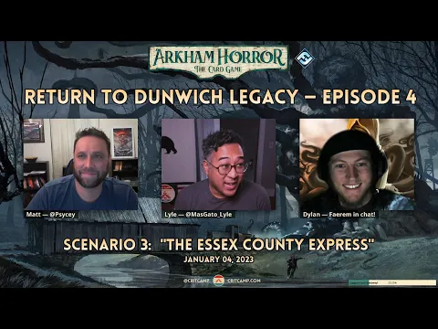 Arkham Horror LCG: Dunwich Legacy Campaign Scenario 3 "The Essex County Express"