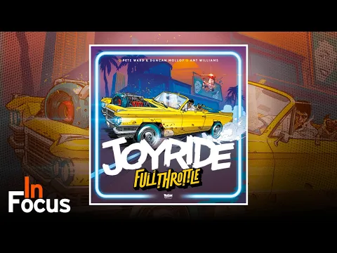 Joyride: Full Throttle - In Focus