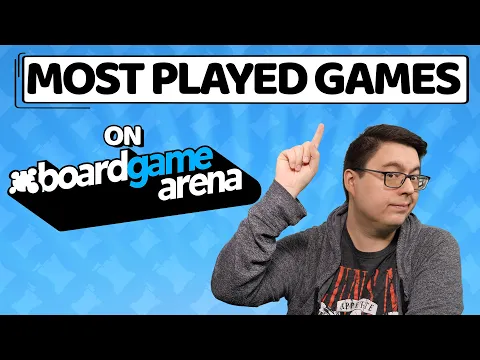 Most Played Games on Board Game Arena - with Chris