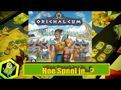 Hoe speel je Orichalcum? (#456)