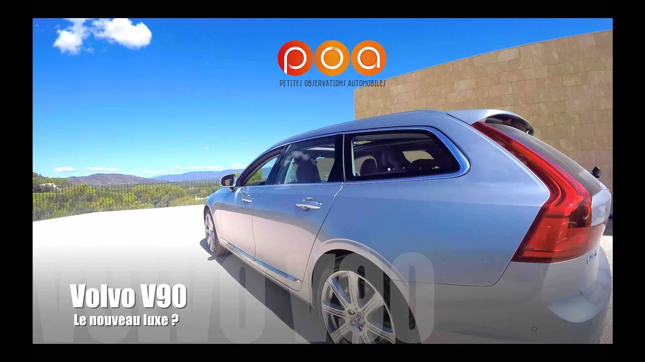 Nouveau Volvo V90 2016 : et si le nouveau luxe, c'était Volvo ? - Essai