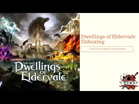 Dwellings of Eldervale Board Game Unboxing