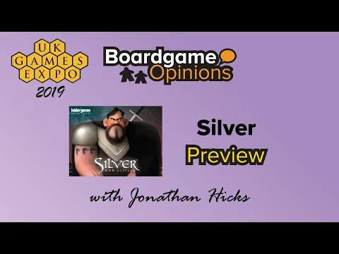Silver (UKGE Preview)