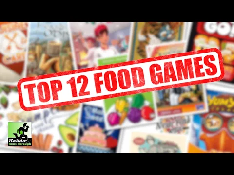 Top 12 Food Themed Games w/ Ray from @TheOpGames| The R&R&R Show #78