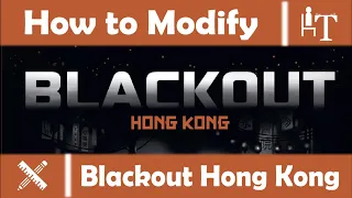 How to Modify Blackout Hong Kong