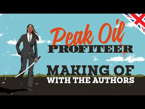 Livestream - Making Of Peak Oil Profiteer with the Authors