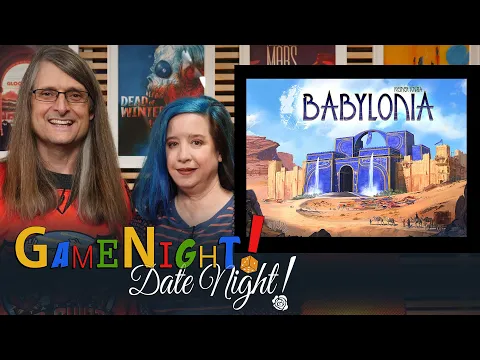 Babylonia - GameNight! DateNight!! Se8 Ep42 - How to Play and Playthrough
