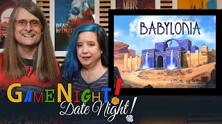 Babylonia - GameNight! DateNight!! Se8 Ep42 - How to Play and Playthrough