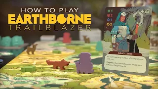 How to Play Earthborne Trailblazer