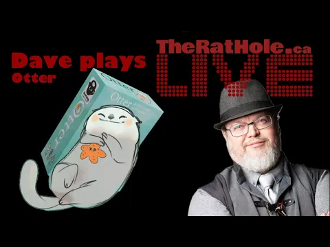 DAVE PLAYS Otter