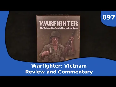 Warfighter Vietnam - Review and Commentary | 097 | CulBlu and Cardboard