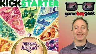 Trekking Through History Preview with the Game Boy Geek