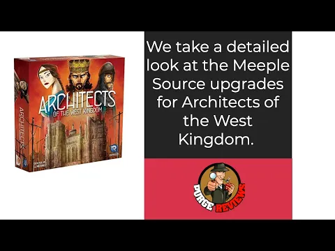 Architects of the West Kingdom Meeple Source Upgrades by Purge Reviews