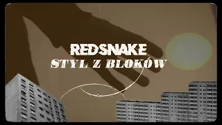 RedSnake - Styl z Bloków (prod.Sokollo)
