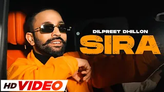 Sira (HD Video)| Dilpreet Dhillon Ft Shipra Goyal | Desi Crew| New Punjabi Song 2023 | Speed Records
