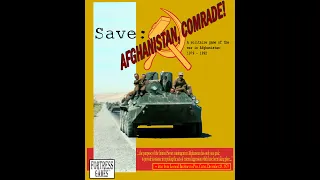 Smitty's Game Table unboxes "Save Afghanistan Comrade"!