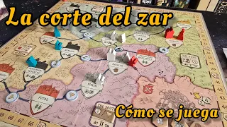La corte del Zar - Cómo se juega (The first Tsar)
