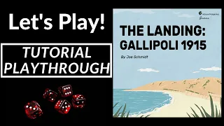 Let's Play! Tutorial Playthrough of The Landing: Gallipoli 1915