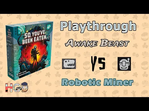 Awake Beast vs Robotic Miner - So, You've Been Eaten Playthrough!
