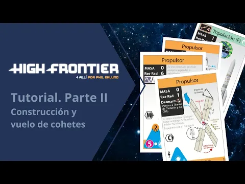 High Frontier 4 All. Tutorial. Parte II: Construcción y vuelo de cohetes