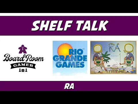 Shelf Talk | RA | Rio Grande Games